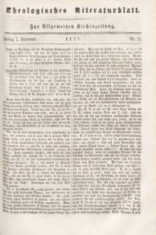 Theologisches Literaturblatt : zur Allgemeinen Kirchenzeitung. 1827, Nr. 72 (7 September)