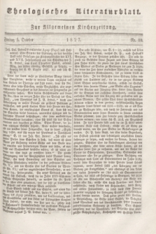 Theologisches Literaturblatt : zur Allgemeinen Kirchenzeitung. 1827, Nr. 80 (5 October)