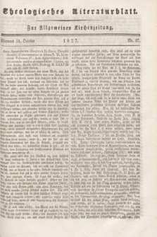 Theologisches Literaturblatt : zur Allgemeinen Kirchenzeitung. 1827, Nr. 87 (31 October)