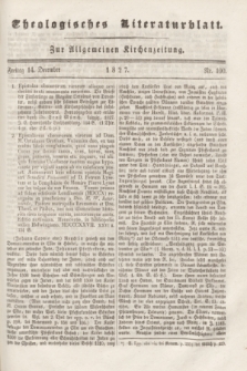 Theologisches Literaturblatt : zur Allgemeinen Kirchenzeitung. 1827, Nr. 100 (14 December)