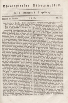 Theologisches Literaturblatt : zur Allgemeinen Kirchenzeitung. 1827, Nr. 103 (26 December)