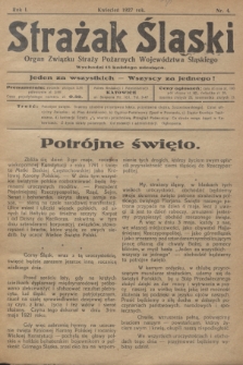 Strażak Śląski : organ Związku Straży Pożarnych Województwa Śląskiego. R.1, nr 4 (kwiecień 1927)