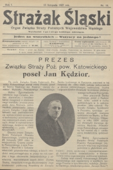 Strażak Śląski : organ Związku Straży Pożarnych Województwa Śląskiego. R.1, nr 14 (15 listopada 1927)