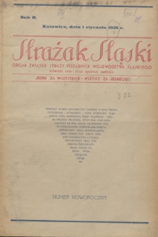 Strażak Śląski : organ Związku Straży Pożarnych Województwa Śląskiego. R.2, nr 1 (1 stycznia 1928)