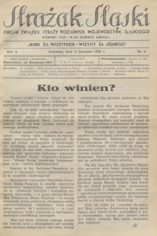 Strażak Śląski : organ Związku Straży Pożarnych Województwa Śląskiego. R.2, nr 8 (15 kwietnia 1928)