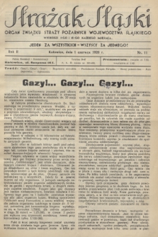 Strażak Śląski : organ Związku Straży Pożarnych Województwa Śląskiego. R.2, nr 11 (1 czerwca 1928)