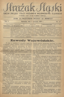 Strażak Śląski : organ Związku Straży Pożarnych Województwa Śląskiego. R.2, nr 17 (1 września 1928)