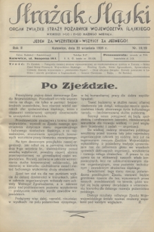 Strażak Śląski : organ Związku Straży Pożarnych Województwa Śląskiego. R.2, nr 18/19 (22 września 1928)