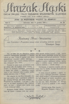 Strażak Śląski : organ Związku Straży Pożarnych Województwa Śląskiego. R.2, nr 24 (15 grudnia 1928)