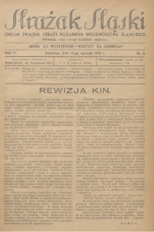 Strażak Śląski : organ Związku Straży Pożarnych Województwa Śląskiego. R.4, nr 2 (15 stycznia 1930)