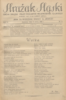 Strażak Śląski : organ Związku Straży Pożarnych Województwa Śląskiego. R.4, nr 6 (15 marca 1930)