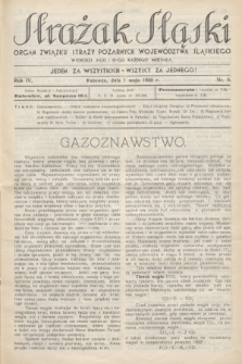 Strażak Śląski : organ Związku Straży Pożarnych Województwa Śląskiego. R.4, nr 9 (1 maja 1930)