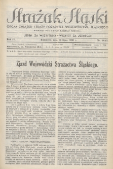 Strażak Śląski : organ Związku Straży Pożarnych Województwa Śląskiego. R.4, nr 14/15 (15 lipca 1930)