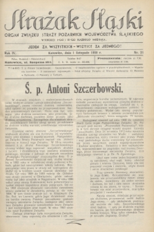 Strażak Śląski : organ Związku Straży Pożarnych Województwa Śląskiego. R.4, nr 21 (1 listopada 1930)