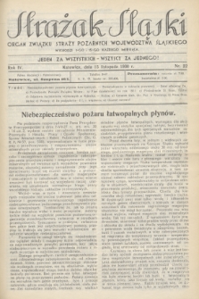 Strażak Śląski : organ Związku Straży Pożarnych Województwa Śląskiego. R.4, nr 22 (15 listopada 1930)