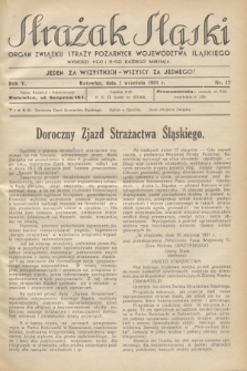 Strażak Śląski : organ Związku Straży Pożarnych Województwa Śląskiego. R.5, nr 17 (1 września 1931)