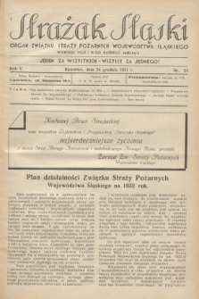 Strażak Śląski : organ Związku Straży Pożarnych Województwa Śląskiego. R.5, nr 24 (24 grudnia 1931)