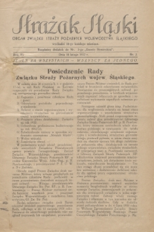 Strażak Śląski : organ Związku Straży Pożarnych Województwa Śląskiego. R.6, nr 2 (10 lutego 1932)