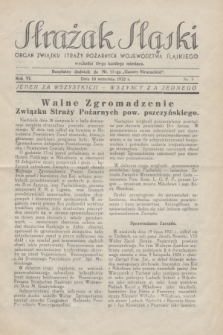 Strażak Śląski : organ Związku Straży Pożarnych Województwa Śląskiego. R.6, nr 9 (10 września 1932)