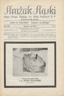 Strażak Śląski : organ Okręgu Śląskiego Zw. Straży Pożarnych R. P. R.8, nr 5 (maj 1935)