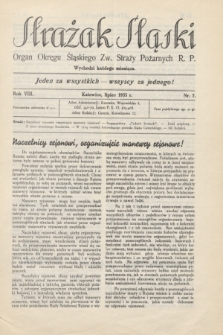 Strażak Śląski : organ Okręgu Śląskiego Zw. Straży Pożarnych R. P. R.8, nr 7 (lipiec 1935)