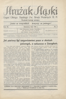 Strażak Śląski : organ Okręgu Śląskiego Zw. Straży Pożarnych R. P. R.9, nr 2 (luty 1936)