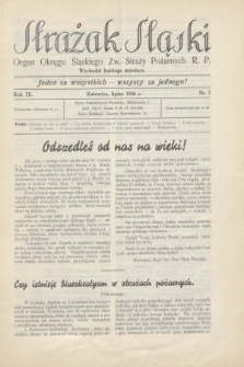 Strażak Śląski : organ Okręgu Śląskiego Zw. Straży Pożarnych R. P. R.9, nr 7 (lipiec 1936)