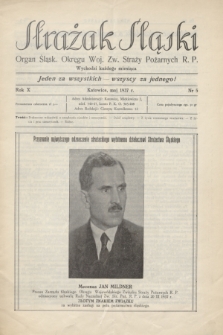 Strażak Śląski : organ Śląsk. Okręgu Woj. Zw. Straży Pożarnych R. P. R.10, nr 5 (maj 1937)