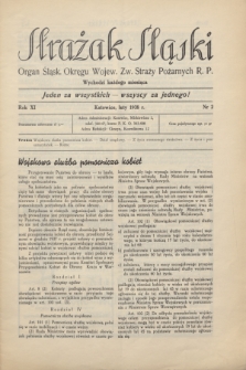 Strażak Śląski : organ Śląsk. Okręgu Wojew. Zw. Straży Pożarnych R. P. R.11, nr 2 (luty 1938)