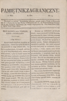 Pamiętnik Zagraniczny. T.1, nr 19 (11 maja 1822)