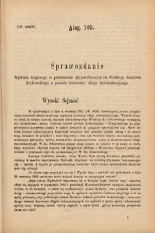 [Kadencja VI, sesja IV, al. 109] Alegata do Sprawozdań Stenograficznych z Czwartej Sesyi Szóstego Peryodu Sejmu Krajowego Królestwa Galicyi i Lodomeryi wraz z Wielkiem Księstwem Krakowskiem z roku 1892/3. Alegat 109