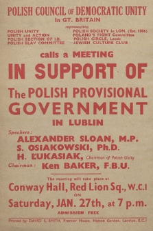 Polish Council of Democratic Unity in Gt. Britain [...] calls a meeting in support of the Polish Provisional Government in Lublin