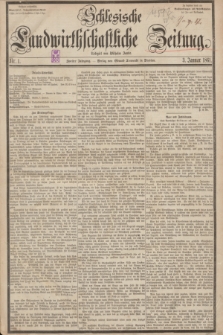Schlesische Landwirthschaftliche Zeitung. Jg.2, Nr. 1 (3 Januar 1861) + dod.