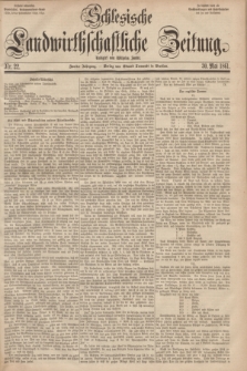 Schlesische Landwirthschaftliche Zeitung. Jg.2, Nr. 22 (30 Mai 1861) + dod.