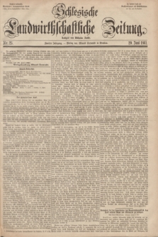 Schlesische Landwirthschaftliche Zeitung. Jg.2, Nr. 25 (20 Juni 1861)