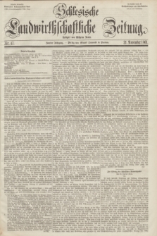 Schlesische Landwirthschaftliche Zeitung. Jg.2, Nr. 47 (21 November 1861) + dod.