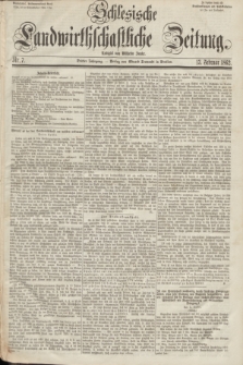 Schlesische Landwirthschaftliche Zeitung. Jg.3, Nr. 7 (13 Februar 1862) + dod.