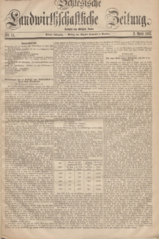 Schlesische Landwirthschaftliche Zeitung. Jg.4, Nr. 14 (2 April 1863) + dod.