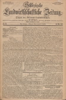 Schlesische Landwirthschaftliche Zeitung : Organ der Gesammt Landwirthschaft. Jg.8, Nr. 22 (30 Mai 1867) + dod.