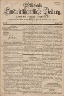 Schlesische Landwirthschaftliche Zeitung : Organ der Gesammt Landwirthschaft. Jg.9, Nr. 14 (2 April 1868) + dod.