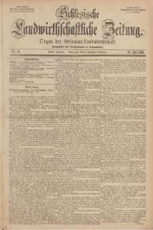 Schlesische Landwirthschaftliche Zeitung : Organ der Gesammt Landwirthschaft Jg.10, Nr. 31 (29 Juli 1869) + dod.