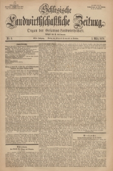 Schlesische Landwirthschaftliche Zeitung : Organ der Gesammt Landwirthschaft. Jg.11, Nr. 9 (3 März 1870) + dod.