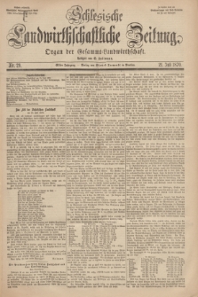 Schlesische Landwirthschaftliche Zeitung : Organ der Gesammt Landwirthschaft. Jg.11, Nr. 29 (21 Juli 1870) + dod.