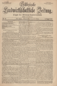 Schlesische Landwirthschaftliche Zeitung : Organ der Gesammt Landwirthschaft. Jg.11, Nr. 32 (11 August 1870) + dod.