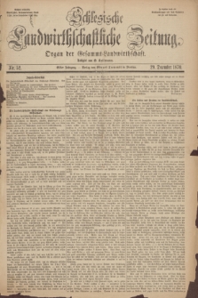 Schlesische Landwirthschaftliche Zeitung : Organ der Gesammt Landwirthschaft. Jg.11, Nr. 52 (29 December 1870) + dod.