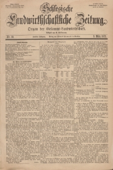 Schlesische Landwirthschaftliche Zeitung : Organ der Gesammt Landwirthschaft. Jg.12, Nr. 10 (9 März 1871) + dod.