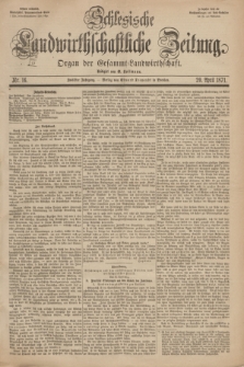 Schlesische Landwirthschaftliche Zeitung : Organ der Gesammt Landwirthschaft. Jg.12, Nr. 16 (20 April 1871) + dod.