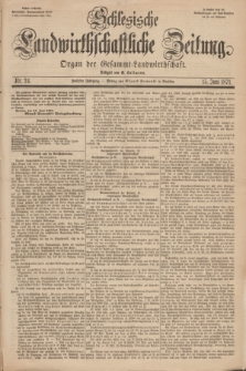 Schlesische Landwirthschaftliche Zeitung : Organ der Gesammt Landwirthschaft. Jg.12, Nr. 24 (15 Juni 1871) + dod.