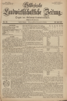 Schlesische Landwirthschaftliche Zeitung : Organ der Gesammt Landwirthschaft. Jg.12, Nr. 29 (20 Juli 1871) + dod.