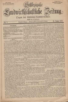 Schlesische Landwirthschaftliche Zeitung : Organ der Gesammt Landwirthschaft. Jg.14, Nr. 3 (16 Januar 1873) + dod.
